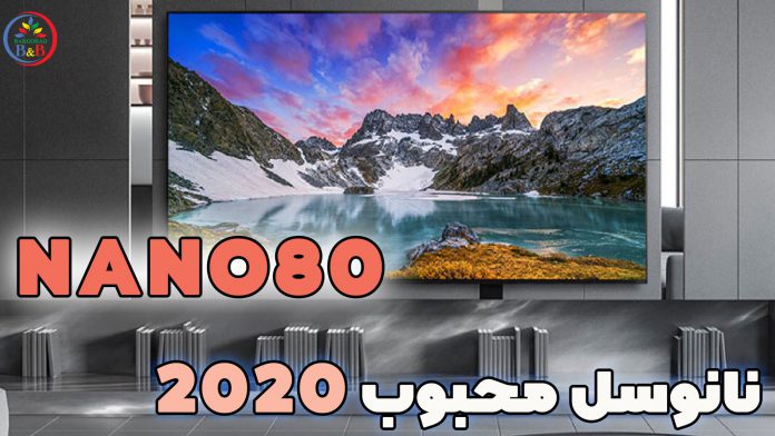 معرفی تلویزیون نانوسل الجی مدل Nano80
