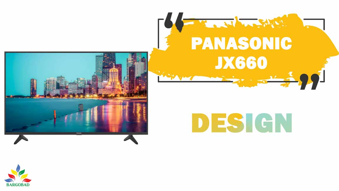 طراحی تلویزیون پاناسونیک JX660