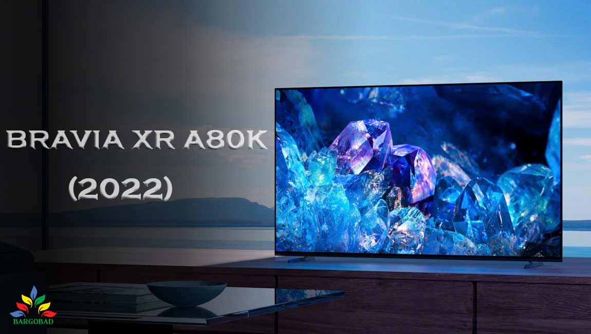 تلویزیون سونی A80K مدل 2022