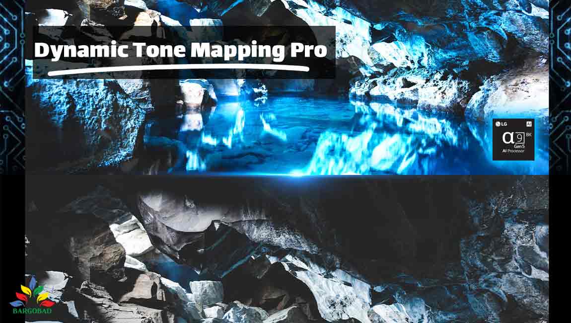 فناوری Dynamic Tone Mapping Pro