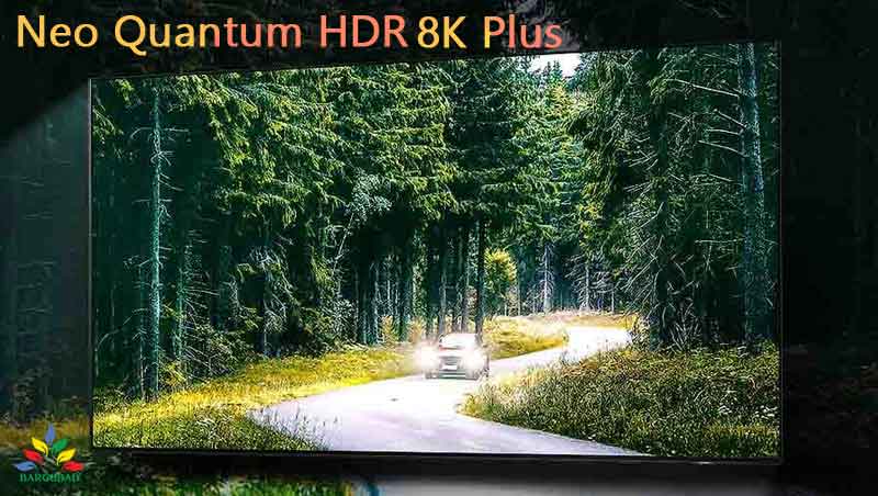 فناوری Neo Quantum HDR 8K Plus 